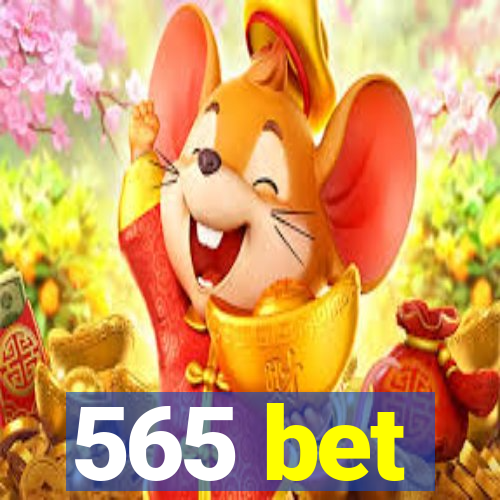 565 bet